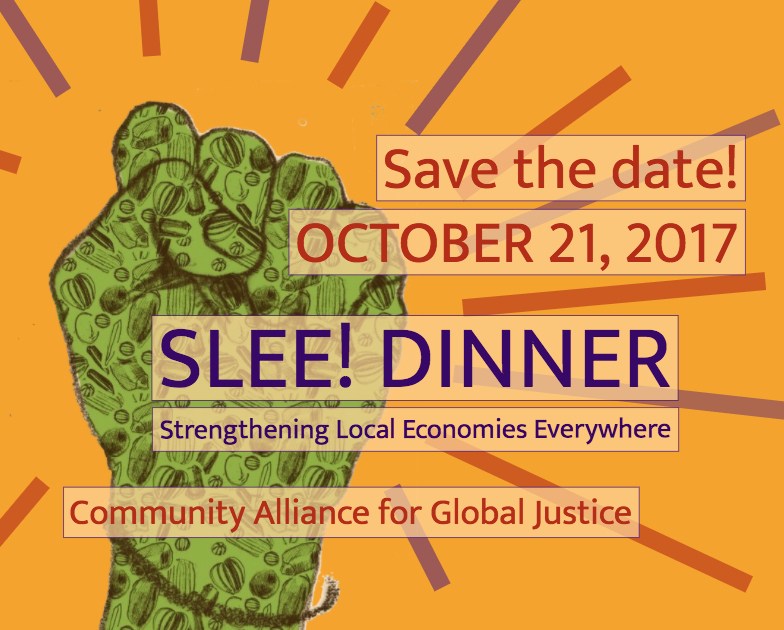 Save the date! October 21, 2017 - Strengthening Local Economies Everywhere! (SLEE) Dinner